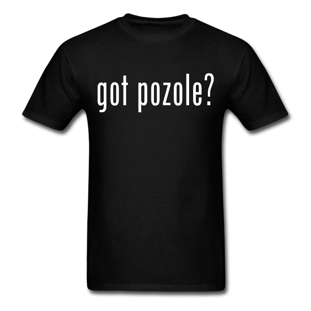 Got Pozole Unisex Classic T-Shirt - black