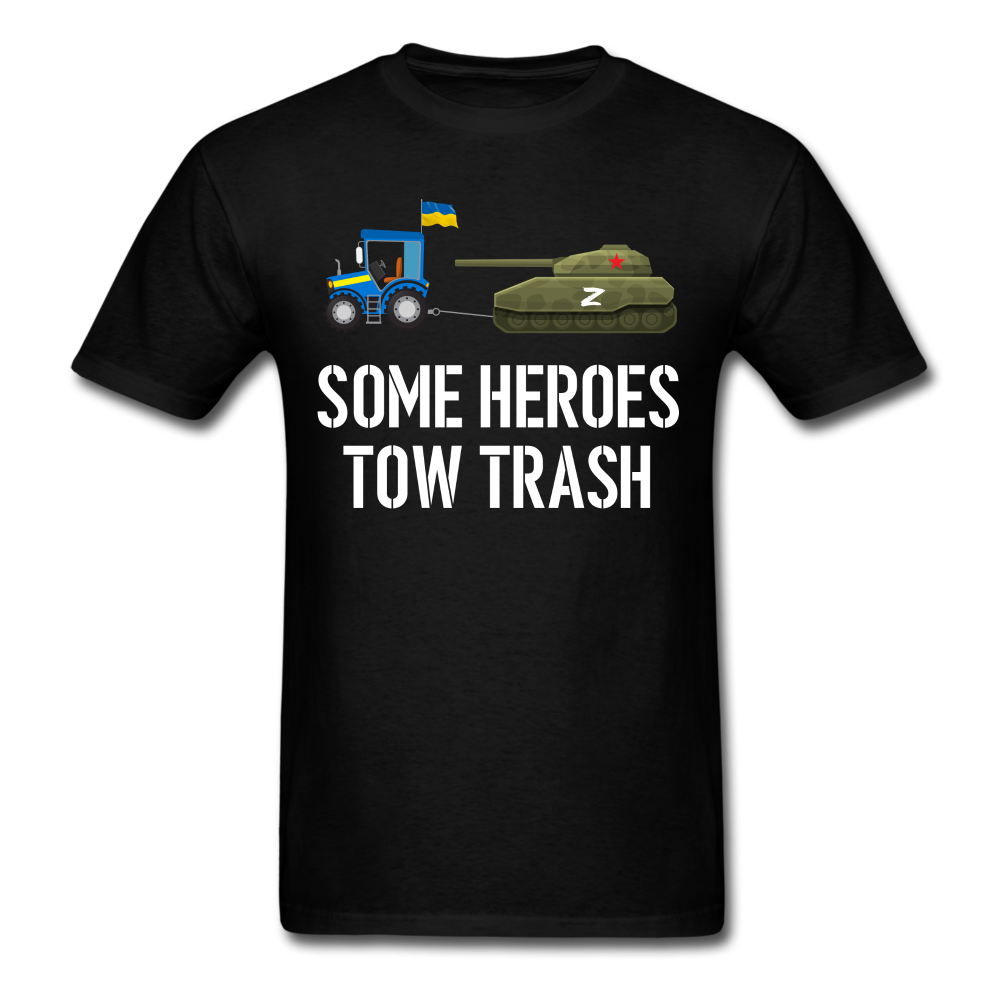 Some Heroes Tow Trash Ukraine Famer Unisex Classic T-Shirt - black