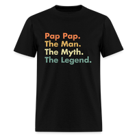 Load image into Gallery viewer, Pap Pap The Man The Myth The Legend Unisex Classic T-Shirt - black
