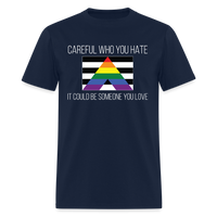 Load image into Gallery viewer, Careful Who You Hate Straight Ally Unisex Classic T-Shirt - navy
