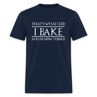 Load image into Gallery viewer, That&#39;s What I Do I Bake And I Know Things - navy
