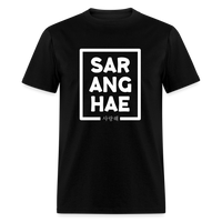 Load image into Gallery viewer, Saranghae Korean I Love You Unisex Classic T-Shirt - black
