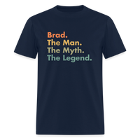 Load image into Gallery viewer, Brad The Man The Myth The Legend Unisex T-Shirt - navy
