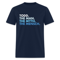 Load image into Gallery viewer, Todd The Man The Myth The Mensch Funny Grandpa Jewish T-Shirt - navy
