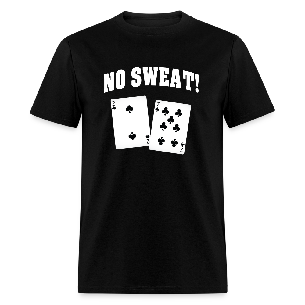 No Sweat Bad Card Playing Hand Unisex Classic T-Shirt - black