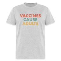 Load image into Gallery viewer, Vaccines Cause Adults Unisex Classic T-Shirt - heather gray
