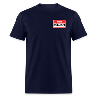 Load image into Gallery viewer, Hello My Name is Asshole Unisex Classic T-Shirt - navy
