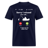 Load image into Gallery viewer, Sorry I Missed Your Call I Was On My Other Line Unisex Classic T-Shirt - navy
