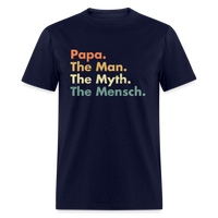 Load image into Gallery viewer, Papa The Man The Myth The Mensch Unisex Classic T-Shirt - navy
