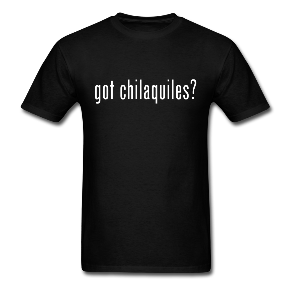 Got Chilaquiles Unisex Classic T-Shirt - black