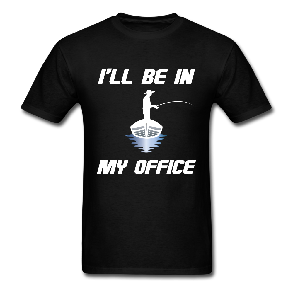 I'll Be In My Office Fishing Unisex Classic T-Shirt - black