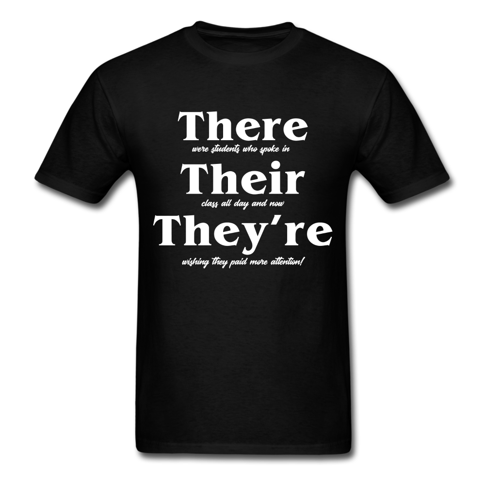 There Their They're Unisex Classic T-Shirt - black