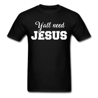 Load image into Gallery viewer, Y&#39;all Need Jesus Unisex Classic T-Shirt - black
