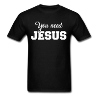 Load image into Gallery viewer, You Need Jesus Unisex Classic T-Shirt - black
