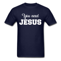 Load image into Gallery viewer, You Need Jesus Unisex Classic T-Shirt - navy
