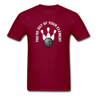 Load image into Gallery viewer, You&#39;re Out Of Your Element Unisex Classic T-Shirt - burgundy
