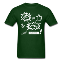 Load image into Gallery viewer, Hit The Like And Smash That Subscribe Button Unisex Classic T-Shirt - forest green
