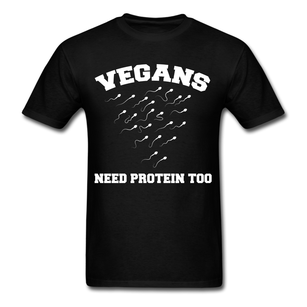 Vegans Need Protein Too Unisex Classic T-Shirt - black