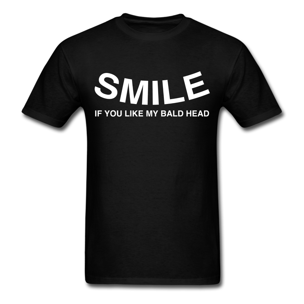 Smile If You Like My Bald Head Unisex Classic T-Shirt - black