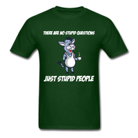 Load image into Gallery viewer, There Are No Stupid Questions Just Stupid People Donkey Unisex Classic T-Shirt - forest green

