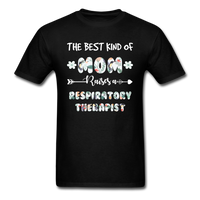Load image into Gallery viewer, The Best Kind Of Mom Raises A Respiratory Therapist Unisex Classic T-Shirt - black
