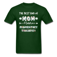 Load image into Gallery viewer, The Best Kind Of Mom Raises A Respiratory Therapist Unisex Classic T-Shirt - forest green
