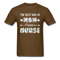 Load image into Gallery viewer, The Best Kind Of Mom Raises A Nurse Unisex Classic T-Shirt - brown
