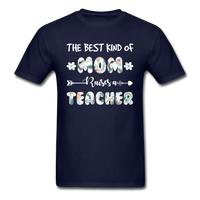 Load image into Gallery viewer, The Best Kind Of Mom Raises A Teacher Unisex Classic T-Shirt - navy
