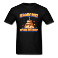 Load image into Gallery viewer, Blow Me It&#39;s My Birthday With Candle and Cake Unisex Classic T-Shirt - black
