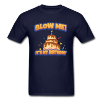 Load image into Gallery viewer, Blow Me It&#39;s My Birthday With Candle and Cake Unisex Classic T-Shirt - navy
