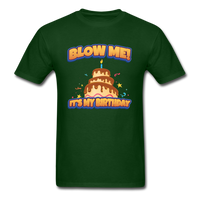 Load image into Gallery viewer, Blow Me It&#39;s My Birthday With Candle and Cake Unisex Classic T-Shirt - forest green
