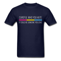Load image into Gallery viewer, Careful Who You Hate Pansexual Unisex Classic T-Shirt - navy
