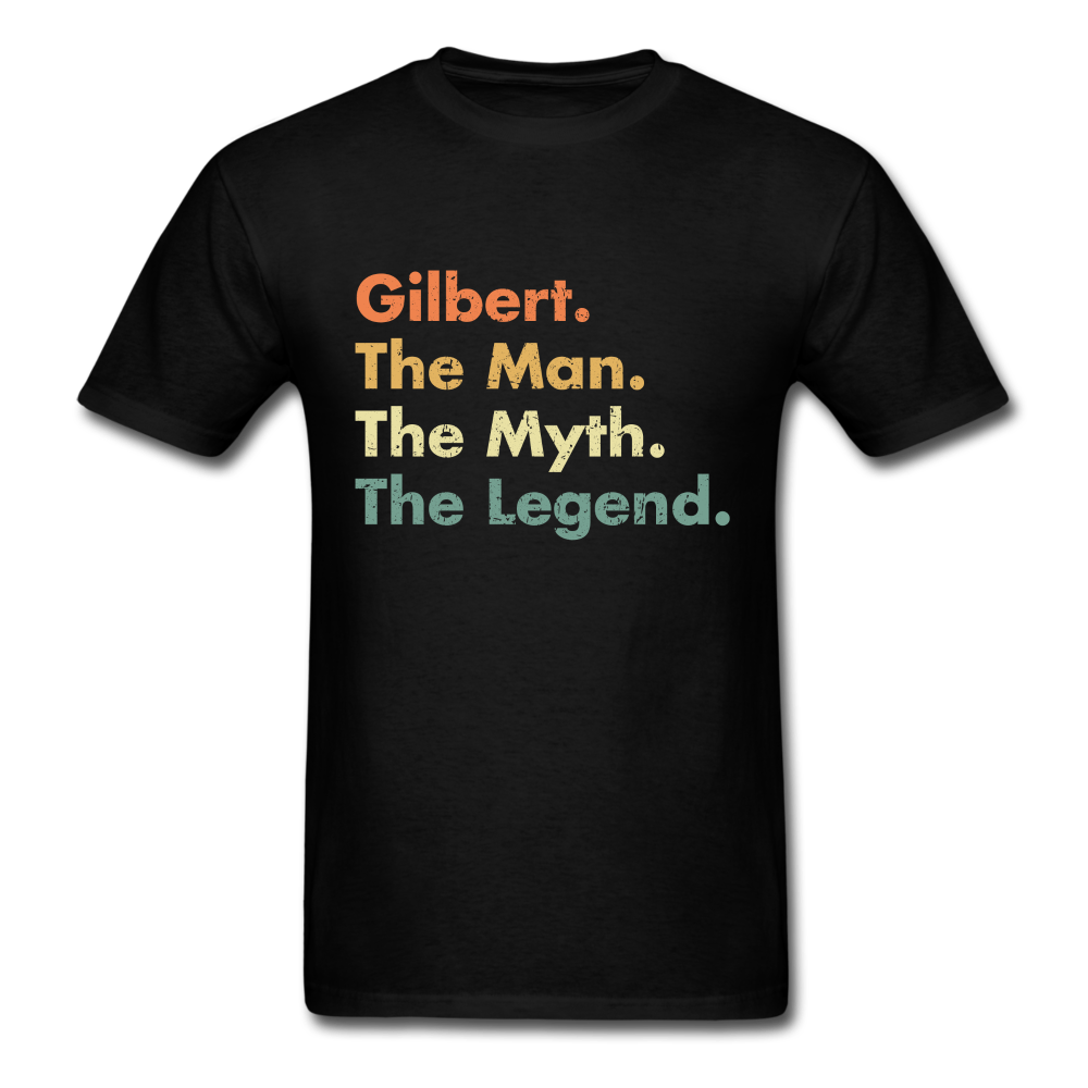 Gilbert The Man The Myth The Legend Unisex Classic T-Shirt - black