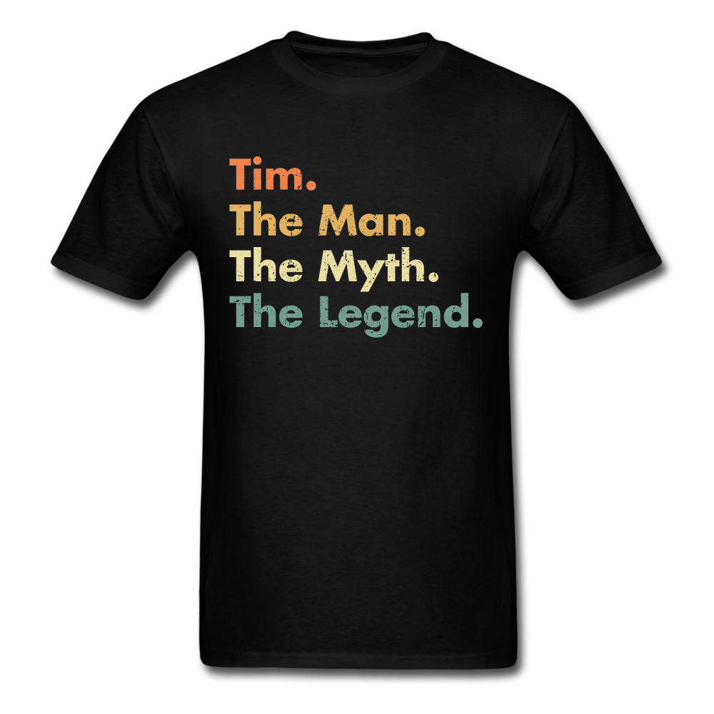 Tim The Man The Myth The Legend Unisex Classic T-Shirt - black