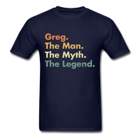 Load image into Gallery viewer, Greg The Man The Myth The Legend Unisex Classic T-Shirt - navy
