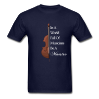 Load image into Gallery viewer, In A World Full Of Musicians Be A Maestro Unisex Classic T-Shirt - navy

