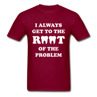 Load image into Gallery viewer, I Always Get To The Root Of The Problem Unisex Classic T-Shirt - burgundy
