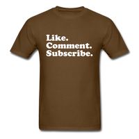 Load image into Gallery viewer, Like Comment Subscribe Unisex Classic T-Shirt - brown
