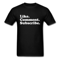 Load image into Gallery viewer, Like Comment Subscribe Unisex Classic T-Shirt - black
