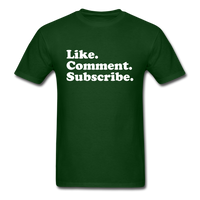 Load image into Gallery viewer, Like Comment Subscribe Unisex Classic T-Shirt - forest green
