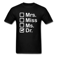 Load image into Gallery viewer, Mrs Miss Ms Dr Unisex Classic T-Shirt - black
