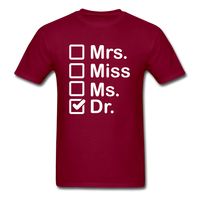 Load image into Gallery viewer, Mrs Miss Ms Dr Unisex Classic T-Shirt - burgundy
