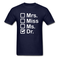 Load image into Gallery viewer, Mrs Miss Ms Dr Unisex Classic T-Shirt - navy
