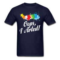 Load image into Gallery viewer, Oops I Arted (Undistressed White Letters) Unisex Classic T-Shirt - navy
