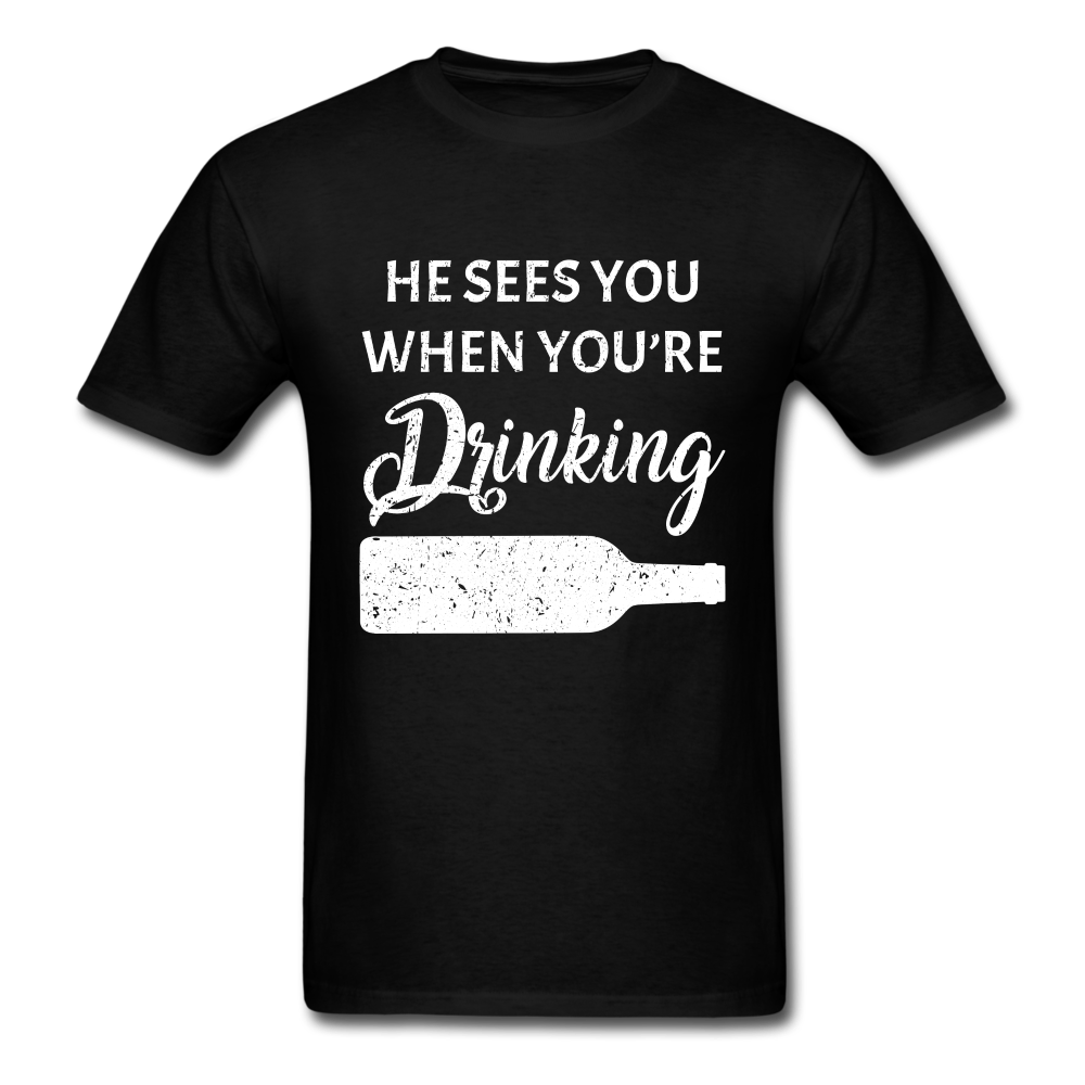 He Sees You When You're Drinking Unisex Classic T-Shirt - black