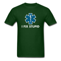 Load image into Gallery viewer, I Fix Stupid Unisex Classic T-Shirt - forest green
