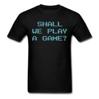 Load image into Gallery viewer, Shall We Play A Game Unisex Classic T-Shirt - black
