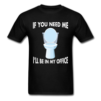 Load image into Gallery viewer, If You Need Me I&#39;ll Be In My Office Unisex Classic T-Shirt - black
