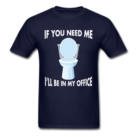 Load image into Gallery viewer, If You Need Me I&#39;ll Be In My Office Unisex Classic T-Shirt - navy
