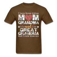 Load image into Gallery viewer, I Have Three Titles Moim Grandma and Great Grandma Unisex Classic T-Shirt - brown

